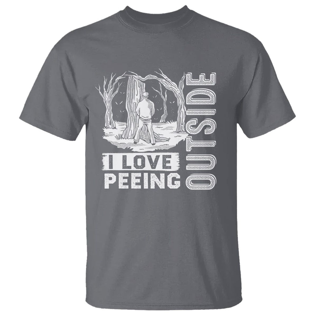 Funny Camping T Shirt I Love Peeing Outside Nature Lover Hiking Men TS09 Charcoal Printyourwear