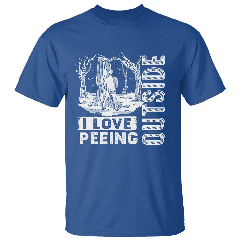 Funny Camping T Shirt I Love Peeing Outside Nature Lover Hiking Men TS09 Royal Blue Printyourwear