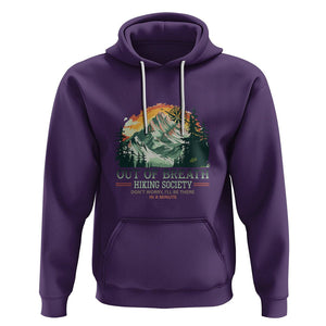 Hiking Society Hoodie Out Of Breath Don't Worry I'll Be There In A Minute TS09 Purple Printyourwear