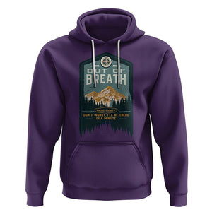 Hiking Society Hoodie Out Of Breath Don't Worry I'll Be There In A Minute Retro Vintage TS09 Purple Printyourwear