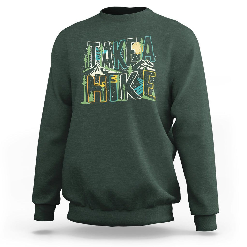 Hiking Lover Sweatshirt Take A Hike Outdoor Nature TS09 Dark Forest Green Printyourwear