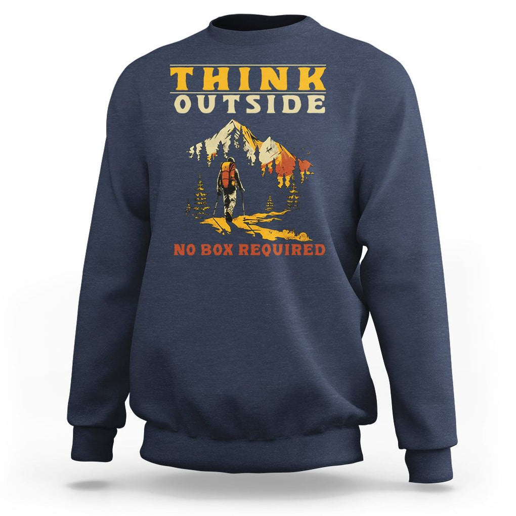 Nature Lover Sweatshirt Think Outside No Box Required TS09 Navy Printyourwear