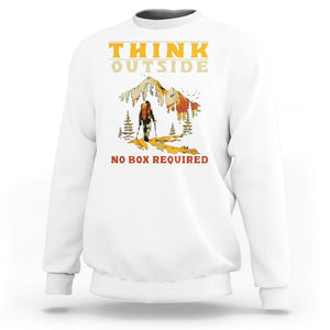 Nature Lover Sweatshirt Think Outside No Box Required TS09 White Printyourwear