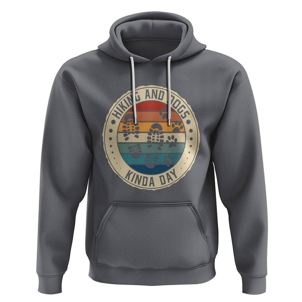 Hiking And Dogs Hoodie Kinda Day Outdoor Lover Dog Owner TS09 Charcoal Printyourwear