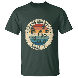 Hiking And Dogs T Shirt Kinda Day Outdoor Lover Dog Owner TS09 Dark Forest Green Printyourwear