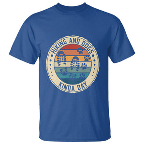 Hiking And Dogs T Shirt Kinda Day Outdoor Lover Dog Owner TS09 Royal Blue Printyourwear