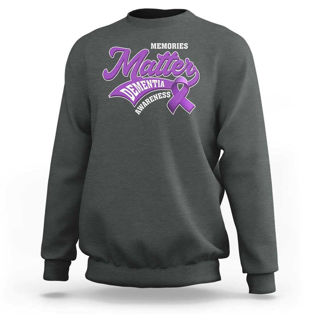 Dementia Awareness Sweatshirt Memories Matter Purple Ribbon Alzheimer TS09 Dark Heather Print Your Wear