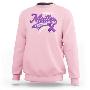 Dementia Awareness Sweatshirt Memories Matter Purple Ribbon Alzheimer TS09 Light Pink Print Your Wear