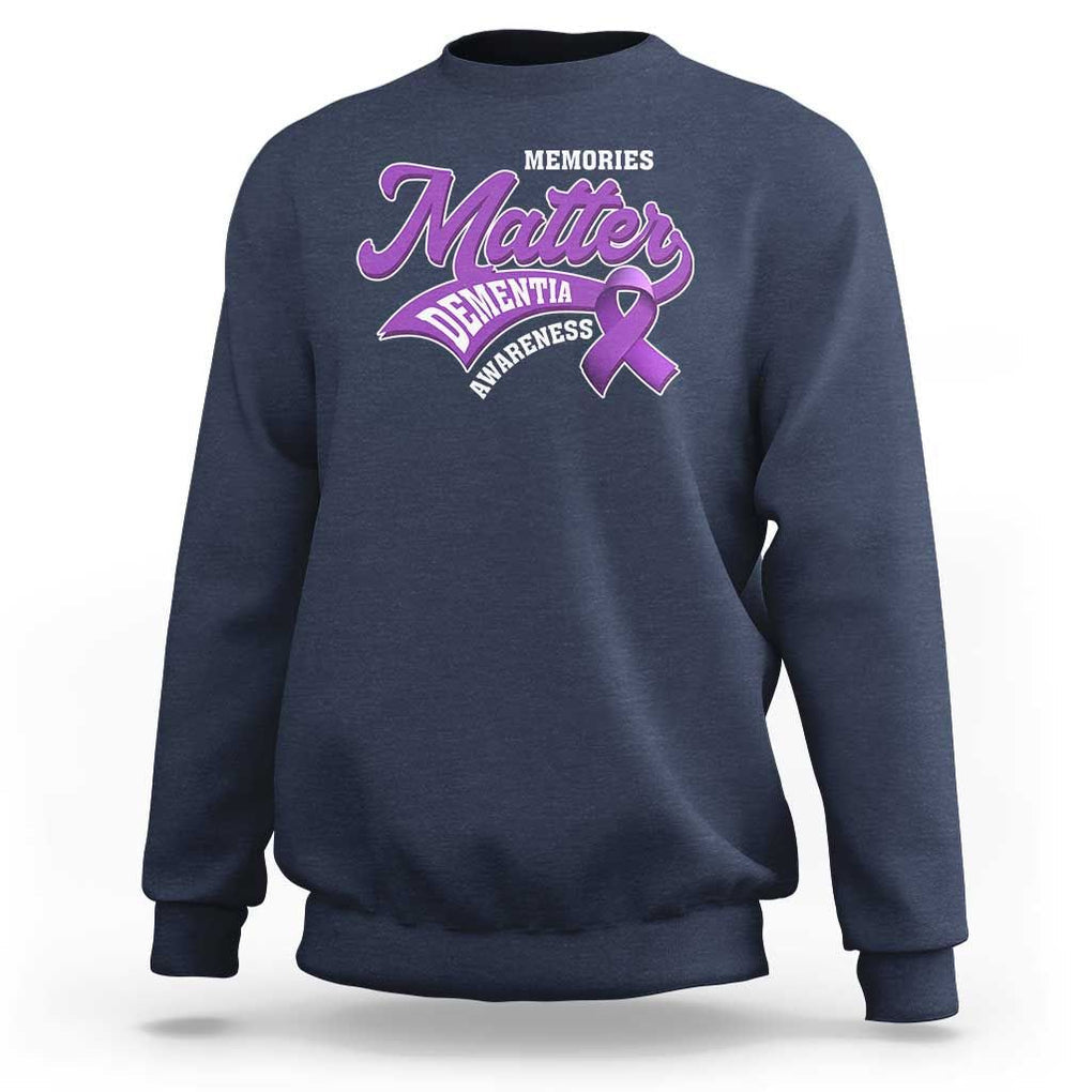 Dementia Awareness Sweatshirt Memories Matter Purple Ribbon Alzheimer TS09 Navy Print Your Wear