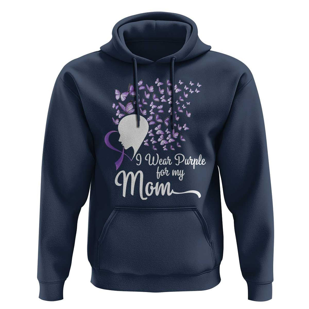 Alzheimer Awareness Hoodie I Wear Purple For My Mom Dementia TS09 Navy Print Your Wear
