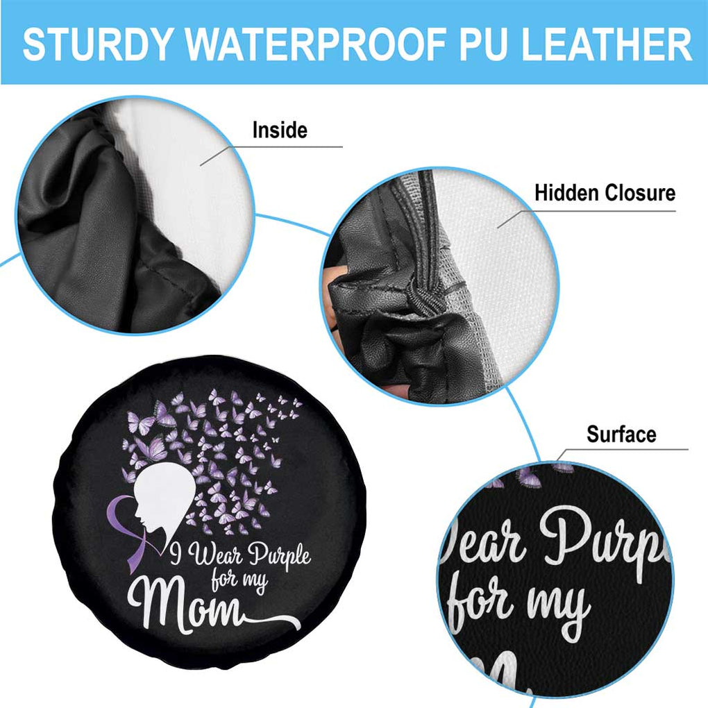 Alzheimer Awareness Spare Tire Cover I Wear Purple For My Mom Dementia TS09 Print Your Wear