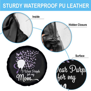 Alzheimer Awareness Spare Tire Cover I Wear Purple For My Mom Dementia TS09 Print Your Wear