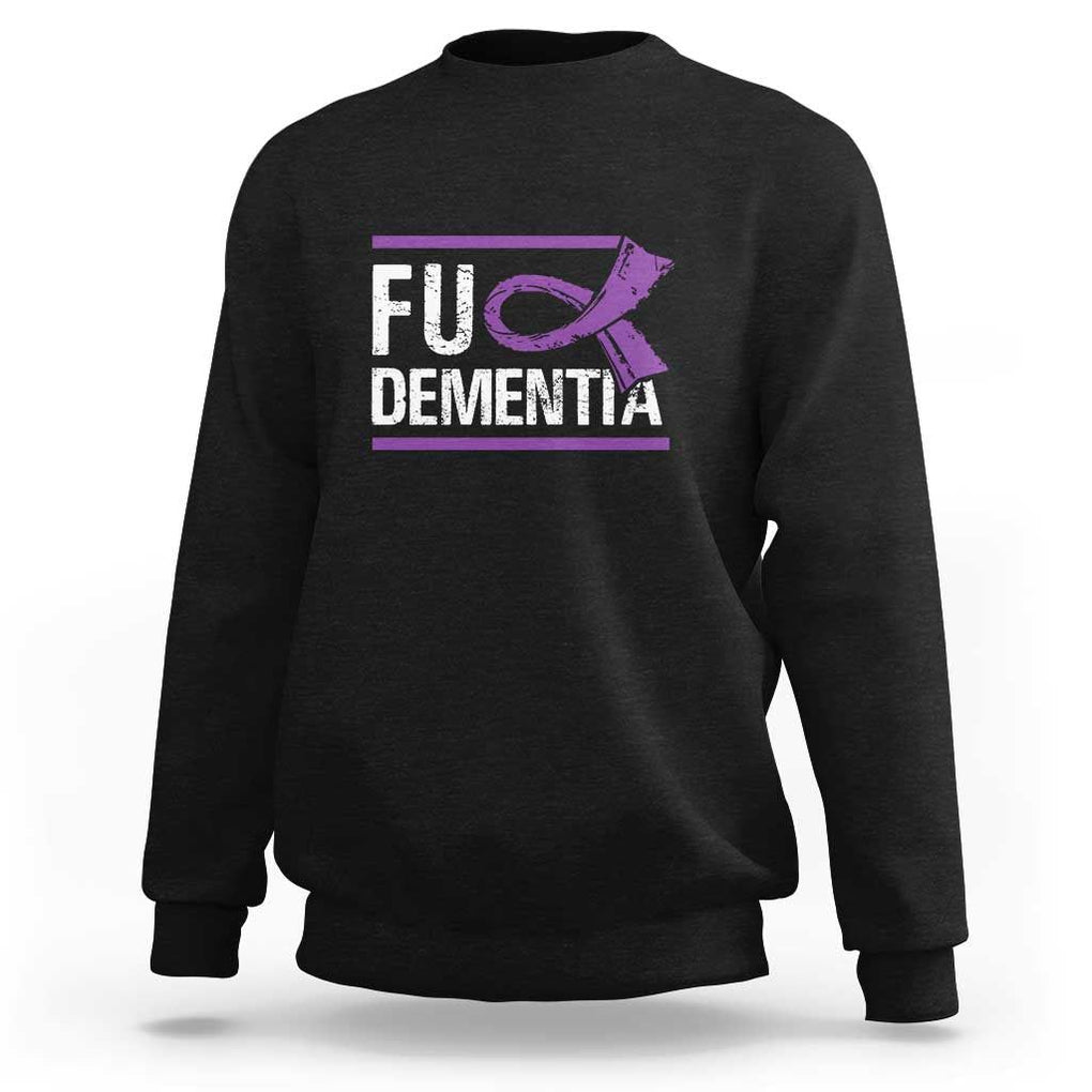 Fuck Dementia Alzheimer Purple Ribbon Sweatshirt TS09 Black Print Your Wear