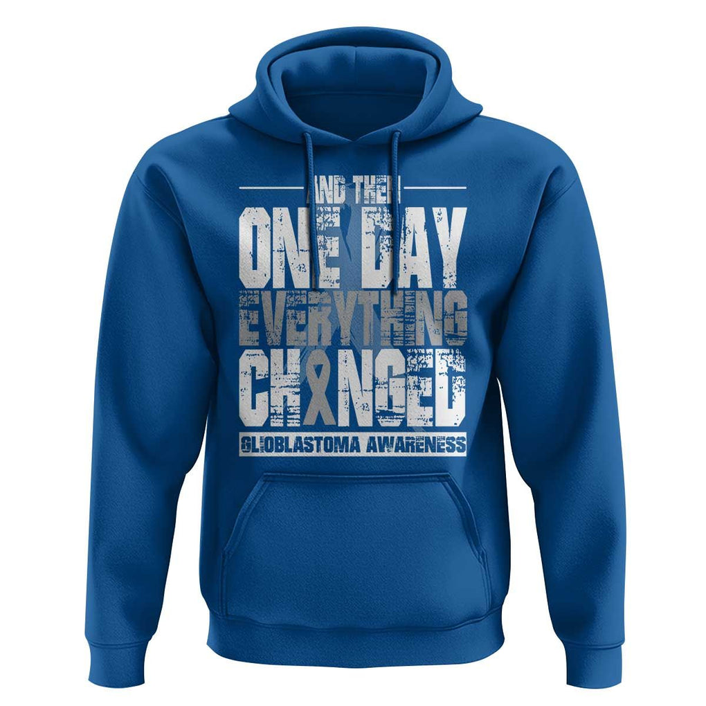 Glioblastoma Awareness Hoodie One Day Everything Changed Brain Tumor TS09 Royal Blue Print Your Wear