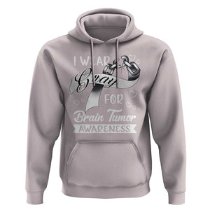 I Wear Gray For Brain Tumor Awareness Hoodie TS09 Ice Gray Print Your Wear