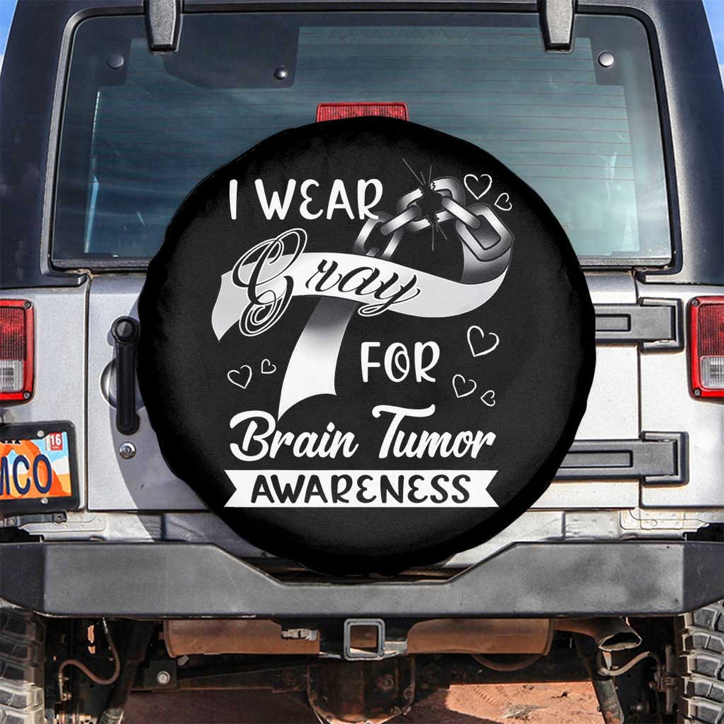 I Wear Gray For Brain Tumor Awareness Spare Tire Cover TS09 No hole Black Print Your Wear