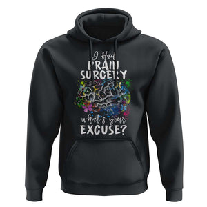 Brain Tumor Awareness Hoodie I Had Brain Surgery What's Your Excuse TS09 Black Print Your Wear