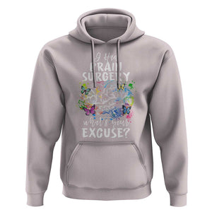 Brain Tumor Awareness Hoodie I Had Brain Surgery What's Your Excuse TS09 Ice Gray Print Your Wear
