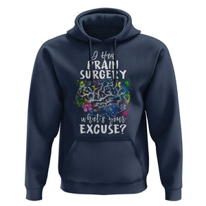 Brain Tumor Awareness Hoodie I Had Brain Surgery What's Your Excuse TS09 Navy Print Your Wear