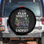 Brain Tumor Awareness Spare Tire Cover I Had Brain Surgery What's Your Excuse TS09 No hole Black Print Your Wear