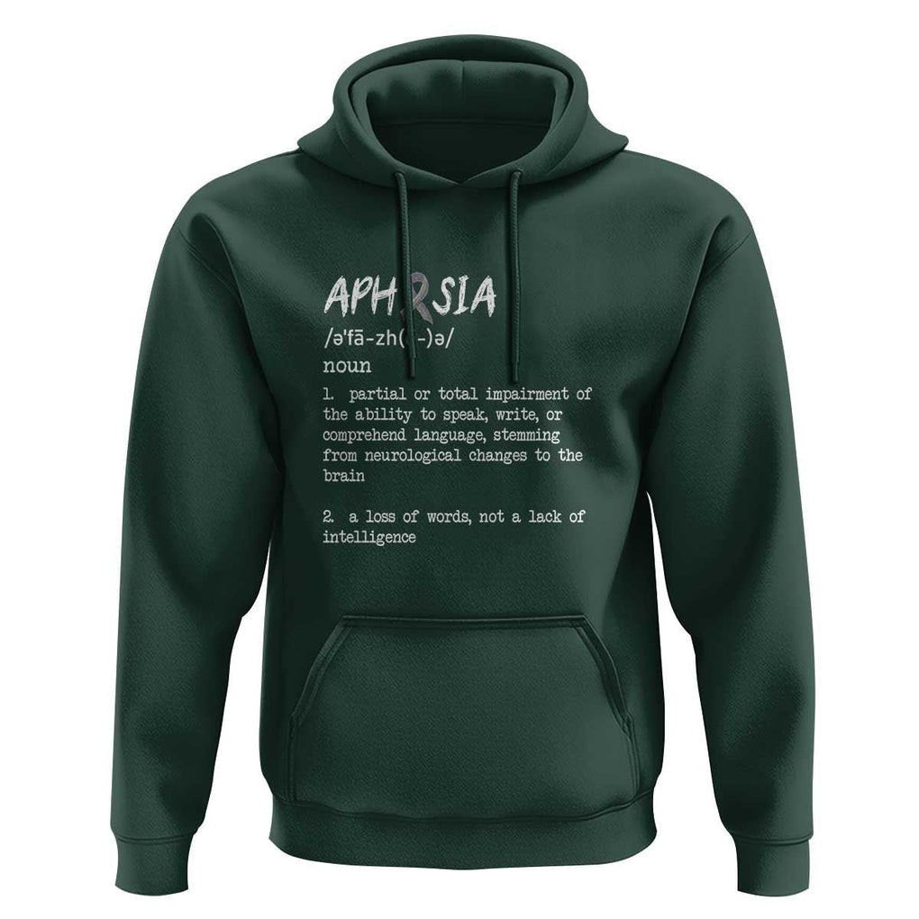 Funny Educational Aphasia Definition Hoodie A Loss Of Words Not A Lack Of Intelligence TS09 Dark Forest Green Print Your Wear