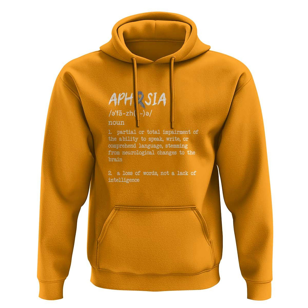 Funny Educational Aphasia Definition Hoodie A Loss Of Words Not A Lack Of Intelligence TS09 Gold Print Your Wear