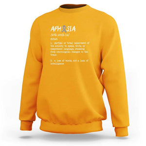Funny Educational Aphasia Definition Sweatshirt A Loss Of Words Not A Lack Of Intelligence TS09 Gold Print Your Wear