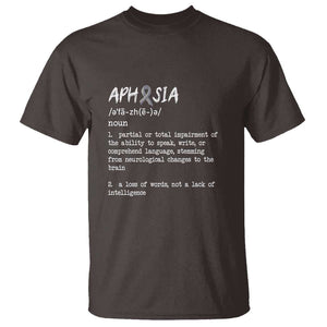 Funny Educational Aphasia Definition T Shirt A Loss Of Words Not A Lack Of Intelligence TS09 Dark Chocolate Print Your Wear
