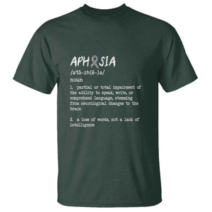 Funny Educational Aphasia Definition T Shirt A Loss Of Words Not A Lack Of Intelligence TS09 Dark Forest Green Print Your Wear