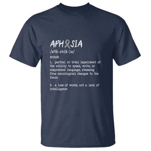 Funny Educational Aphasia Definition T Shirt A Loss Of Words Not A Lack Of Intelligence TS09 Navy Print Your Wear