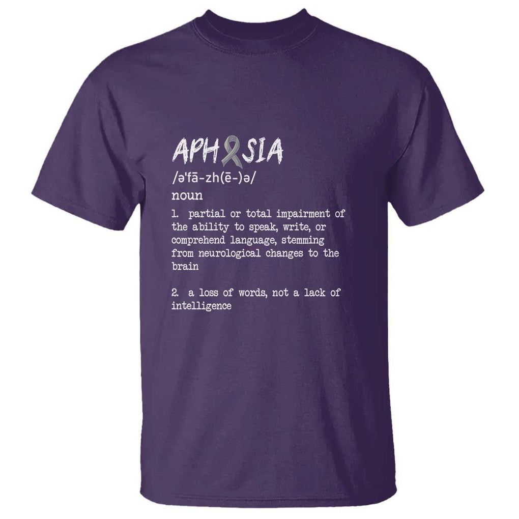 Funny Educational Aphasia Definition T Shirt A Loss Of Words Not A Lack Of Intelligence TS09 Purple Print Your Wear