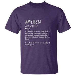 Funny Educational Aphasia Definition T Shirt A Loss Of Words Not A Lack Of Intelligence TS09 Purple Print Your Wear