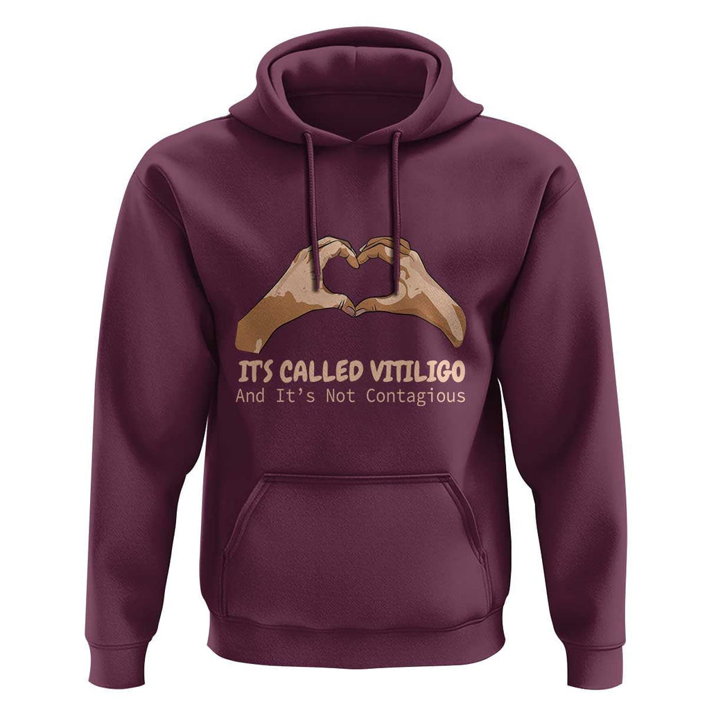 Vitiligo Awareness Hoodie It's Called Vitiligo And It's Not Contagious TS09 Maroon Print Your Wear