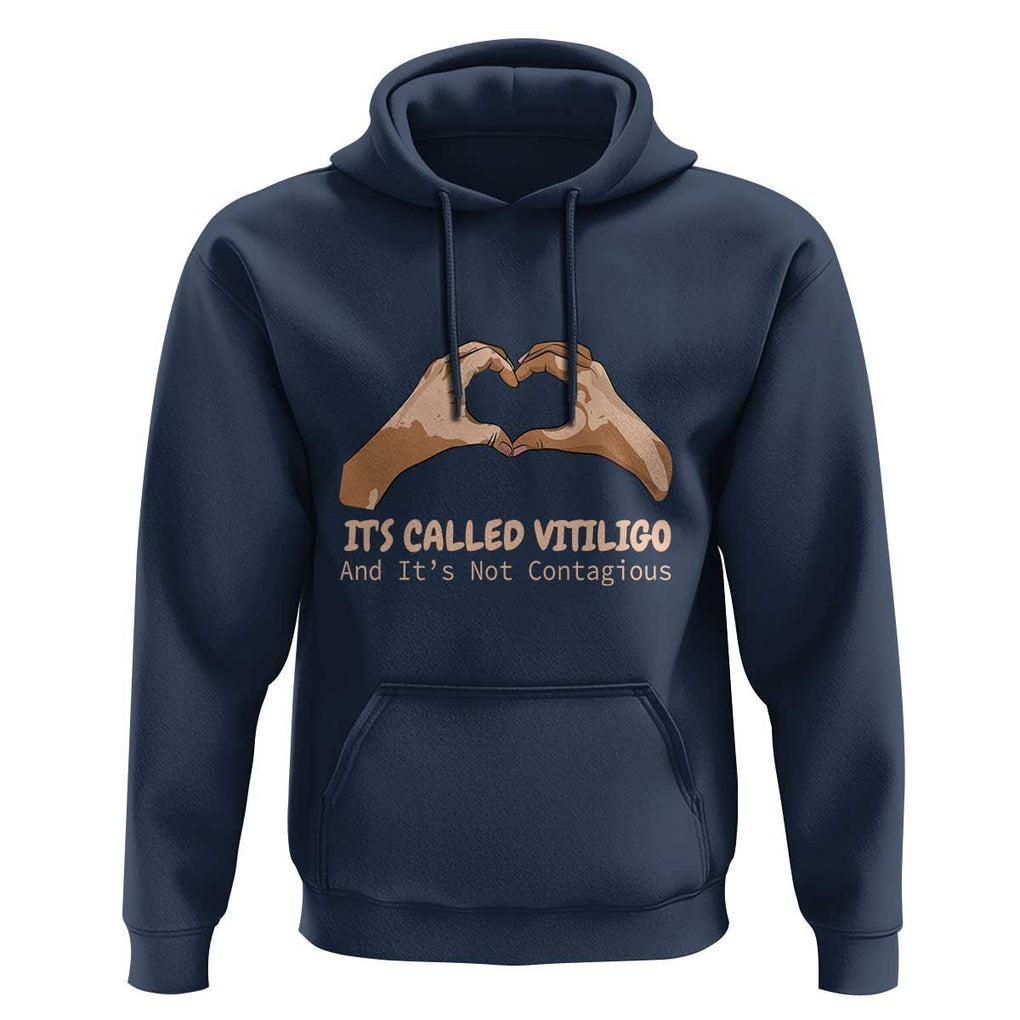 Vitiligo Awareness Hoodie It's Called Vitiligo And It's Not Contagious TS09 Navy Print Your Wear