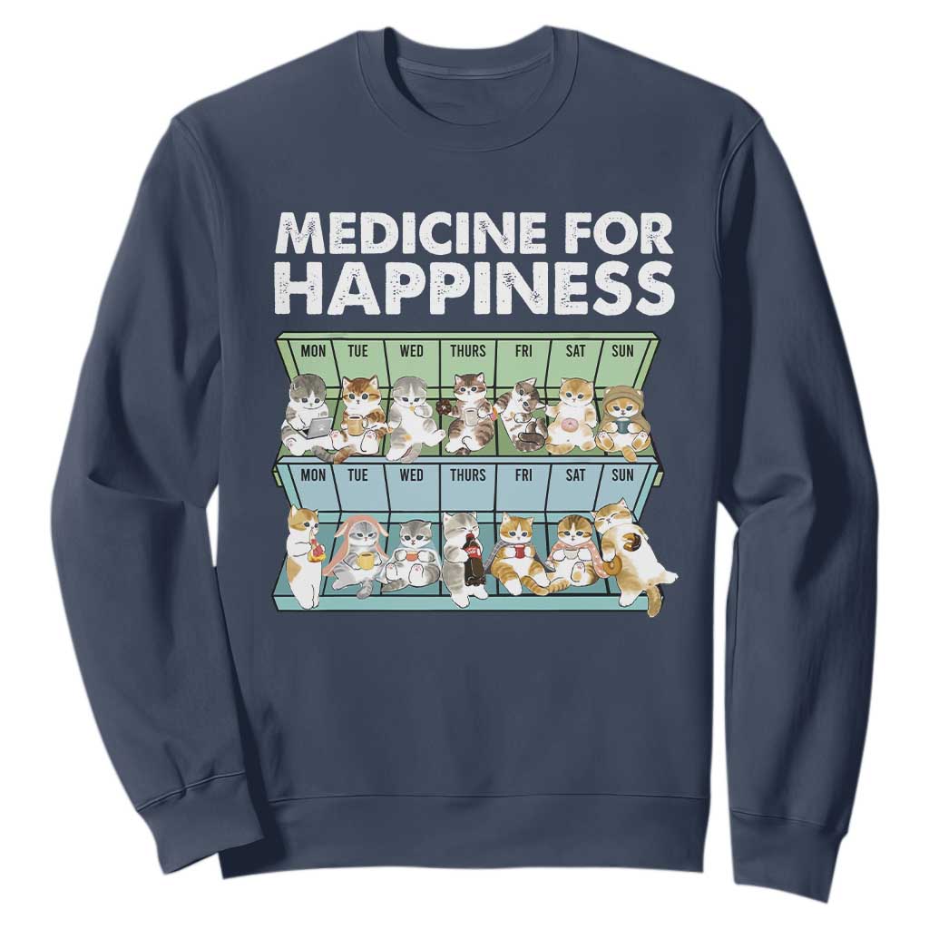 Mental Health Sweatshirt Medicine For Happiness Cute Cat TS09 Navy Print Your Wear