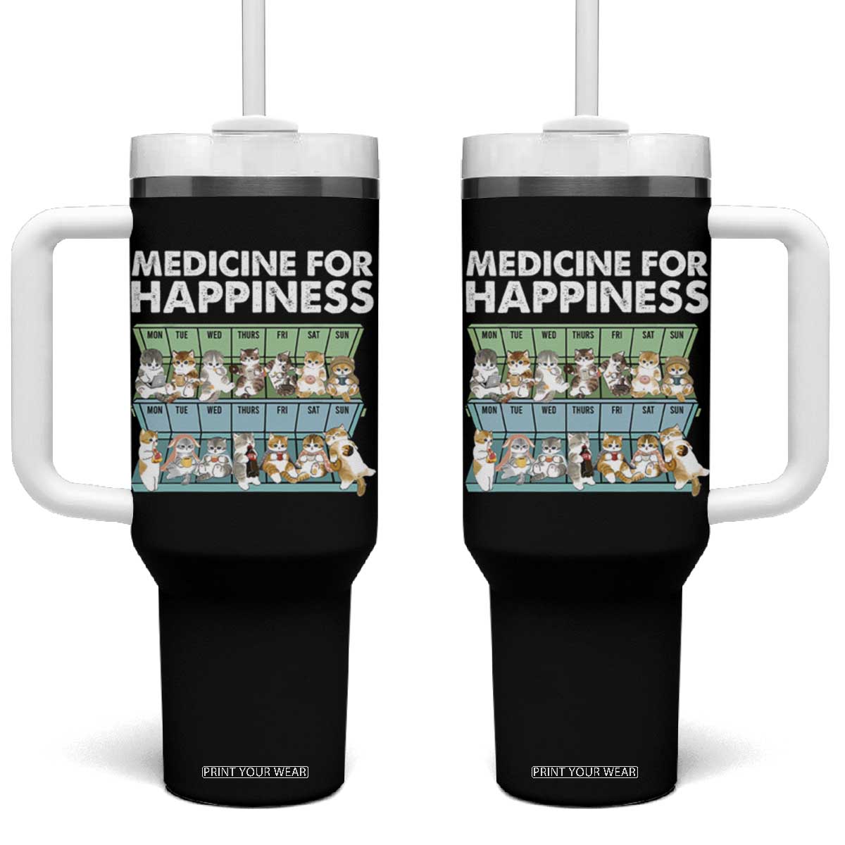 Mental Health Tumbler With Handle Medicine For Happiness Cute Cat TS09 One Size: 40 oz Black Print Your Wear