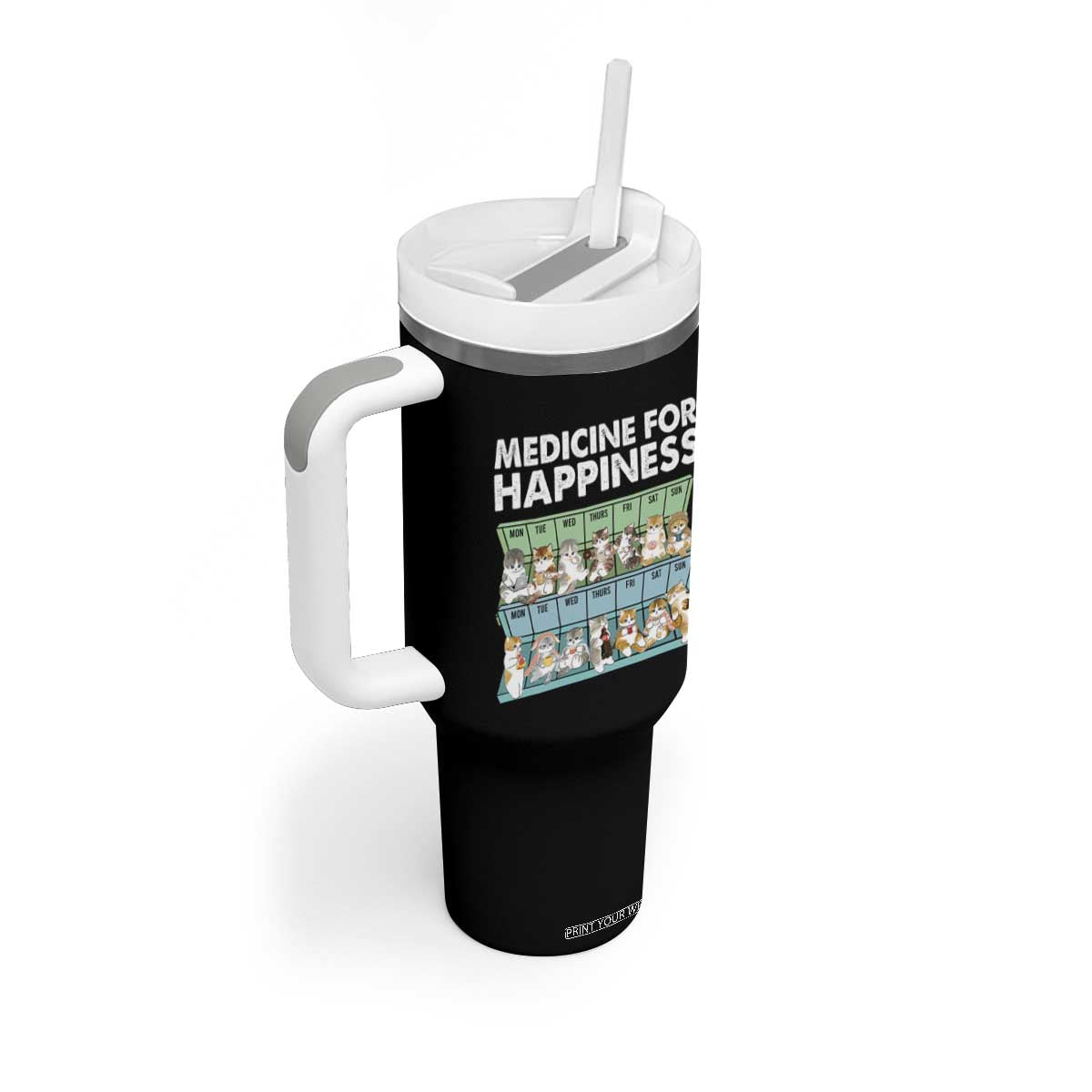 Mental Health Tumbler With Handle Medicine For Happiness Cute Cat TS09 Print Your Wear