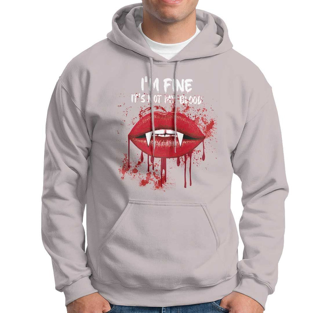 Halloween Hoodie Vampire Blood Lip I'm Fine It's Not My Blood TS09 Ice Gray Print Your Wear