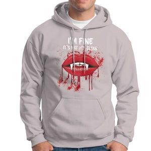 Halloween Hoodie Vampire Blood Lip I'm Fine It's Not My Blood TS09 Ice Gray Print Your Wear