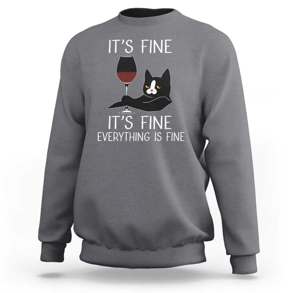 Cat Lover Sweatshirt It's Fine I'm Fine Everything is Fine Funny Black Cat TS09 Charcoal Print Your Wear