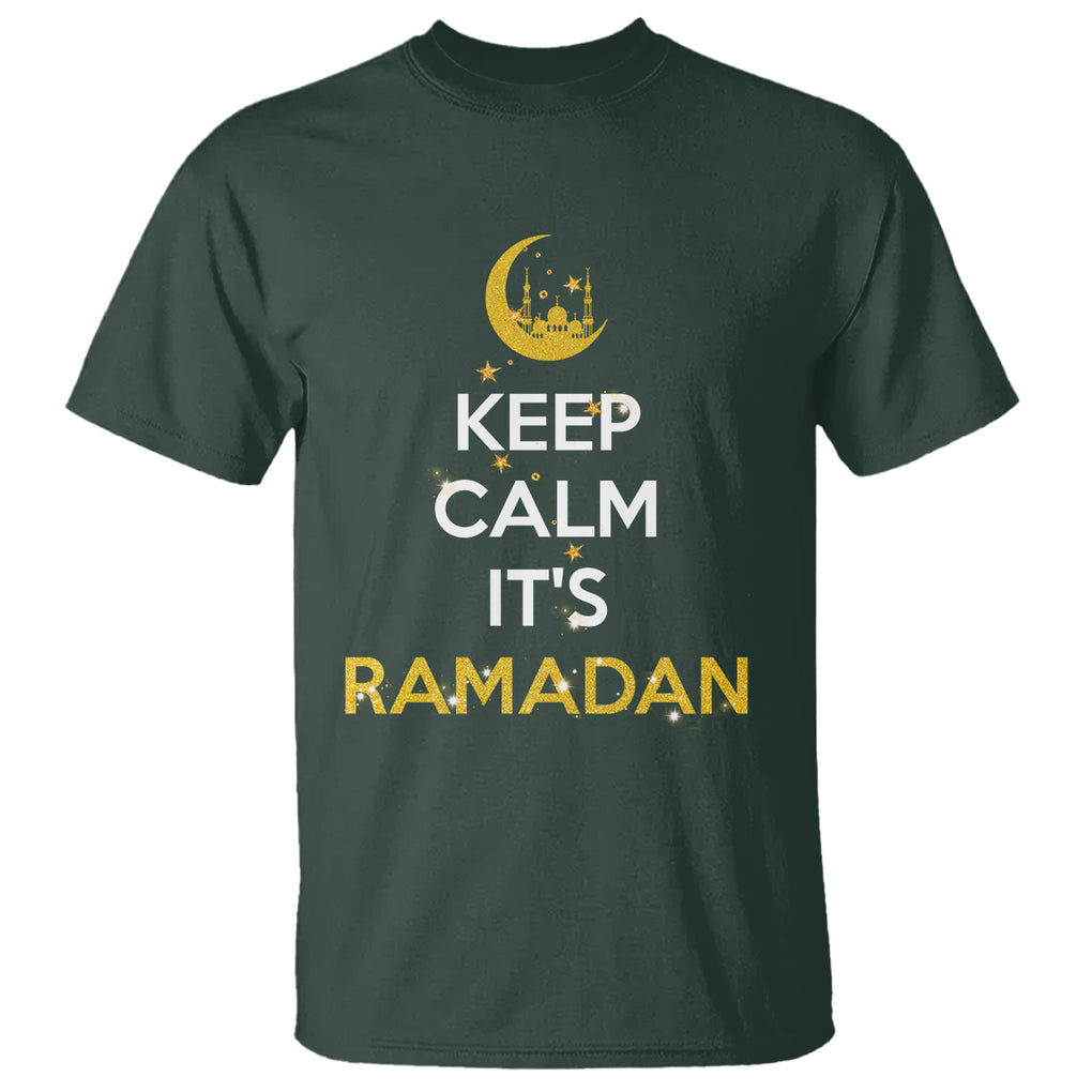 Keep Calm It's Ramadan Kareem Eid Mubarek Islam Muslims T Shirt TS09 Dark Forest Green Printyourwear