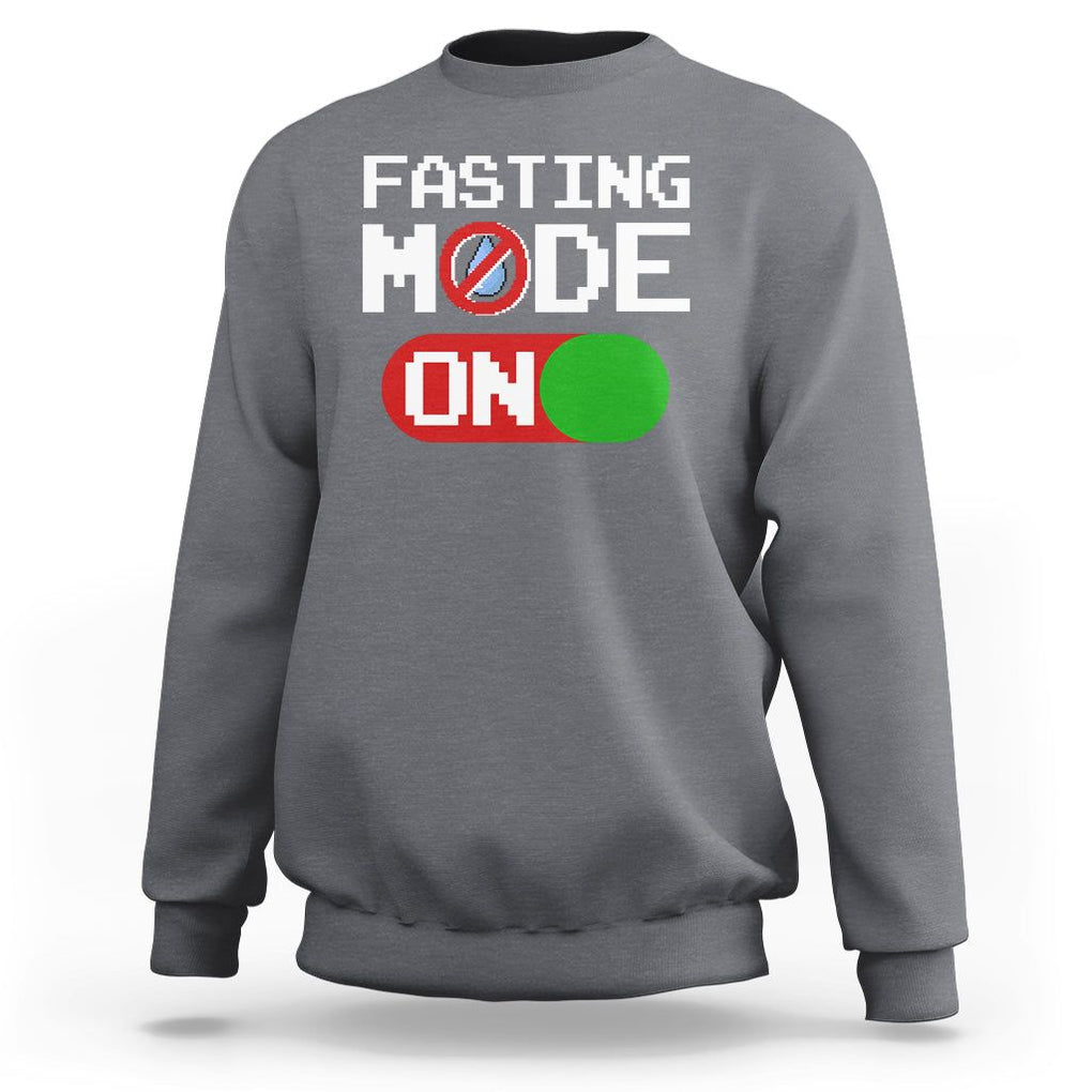 Ramadan Sweatshirt Fasting Mode On Weight Loss No Water TS09 Charcoal Printyourwear