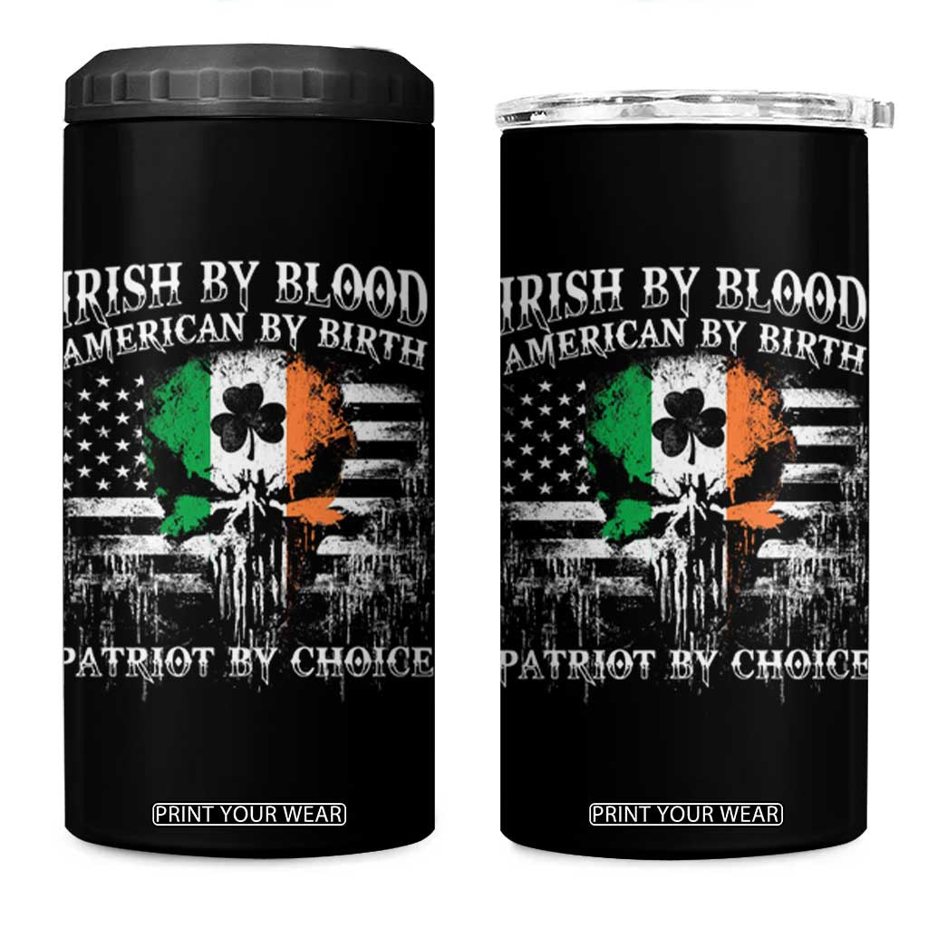 Irish American 4 in 1 Can Cooler Tumbler Irish By Blood American By Birth Patriot By Choice TS09 One Size: 16 oz Black Print Your Wear