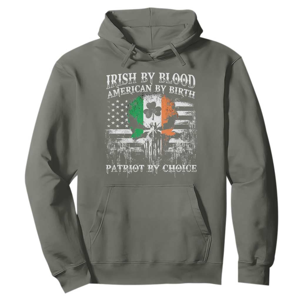 Irish American Hoodie Irish By Blood American By Birth Patriot By Choice TS09 Military Green Print Your Wear