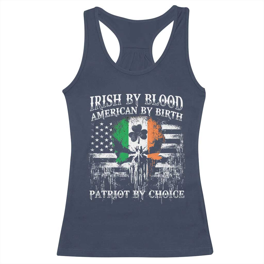Irish American Racerback Tank Top Irish By Blood American By Birth Patriot By Choice TS09 Navy Print Your Wear