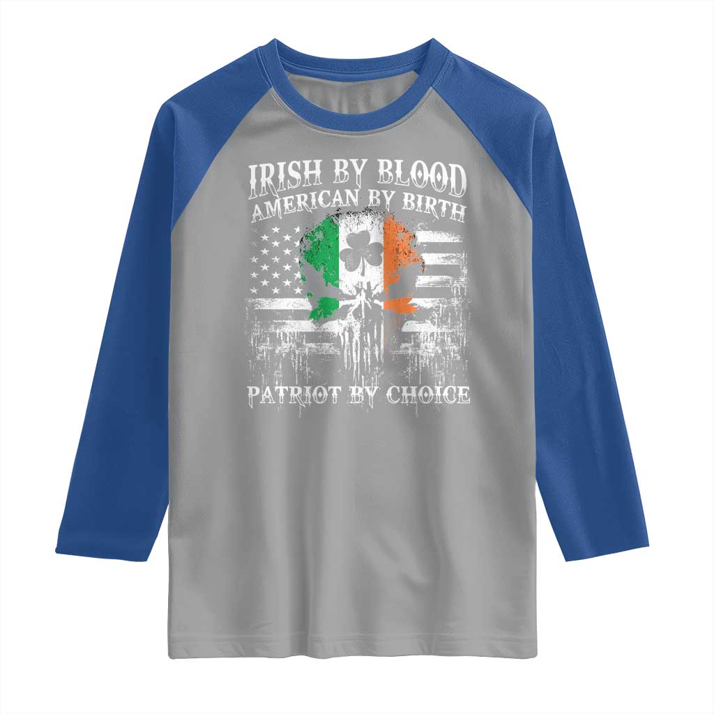 Irish American Raglan Shirt Irish By Blood American By Birth Patriot By Choice TS09 Sport Gray Royal Print Your Wear