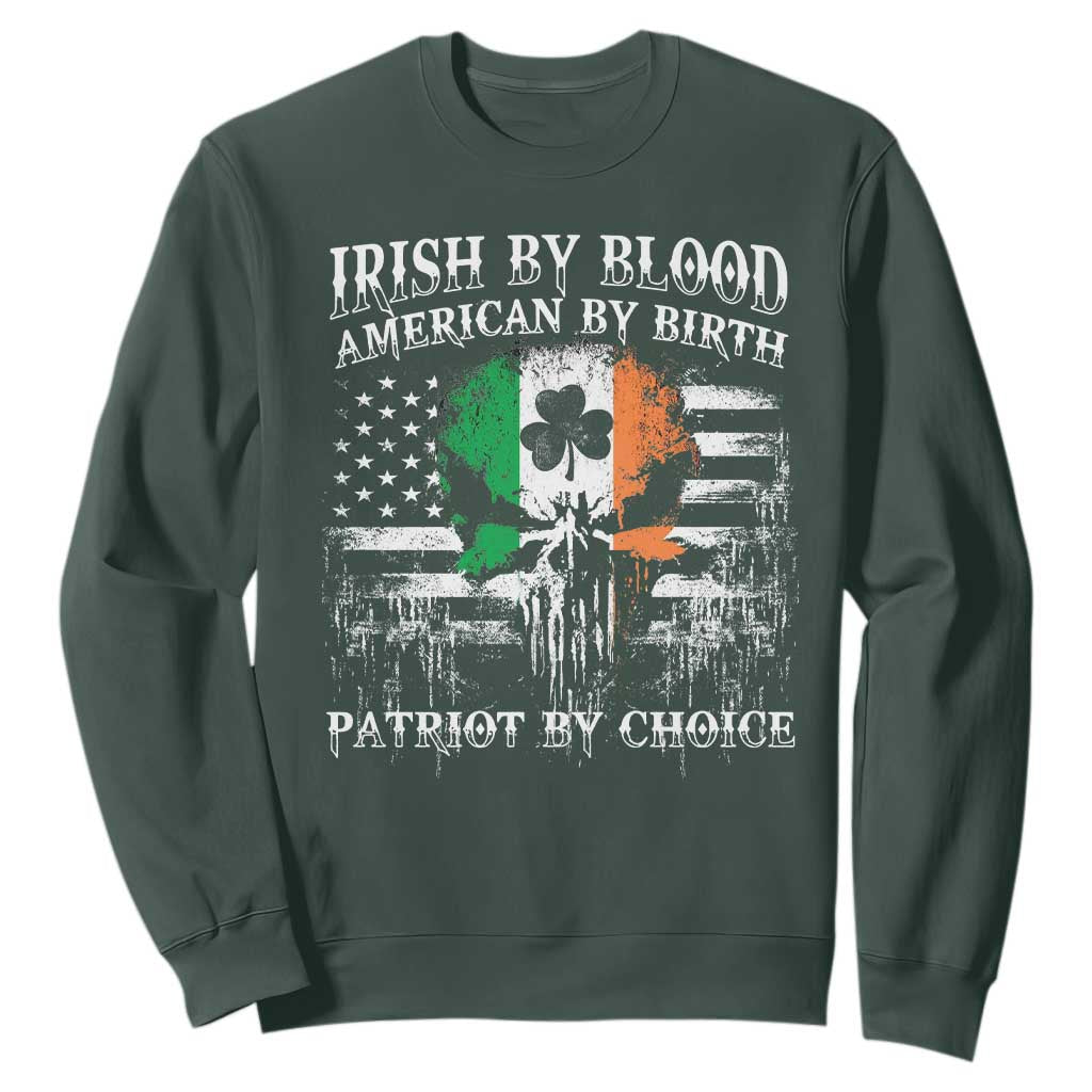 Irish American Sweatshirt Irish By Blood American By Birth Patriot By Choice TS09 Dark Forest Green Print Your Wear