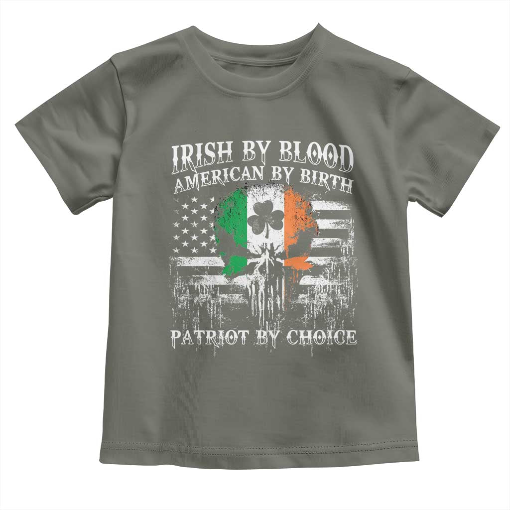 Irish American Toddler T Shirt Irish By Blood American By Birth Patriot By Choice TS09 Military Green Print Your Wear