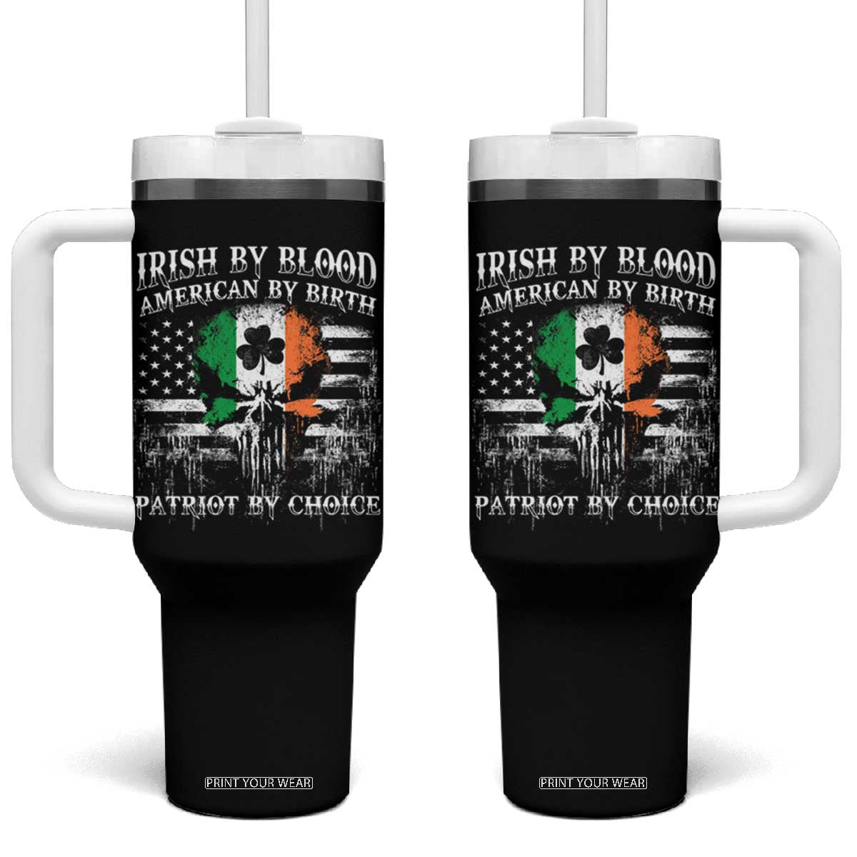 Irish American Tumbler With Handle Irish By Blood American By Birth Patriot By Choice TS09 One Size: 40 oz Black Print Your Wear
