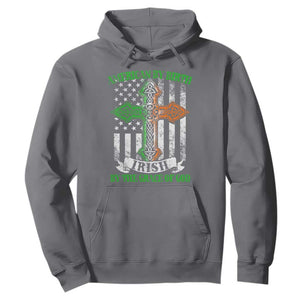 American By Birth Irish By The Grace Of God Hoodie TS09 Charcoal Print Your Wear